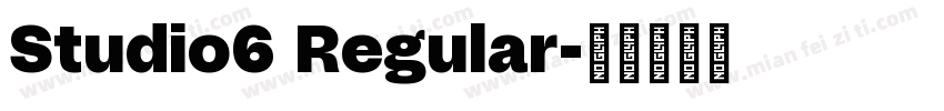 Studio6 Regular字体转换